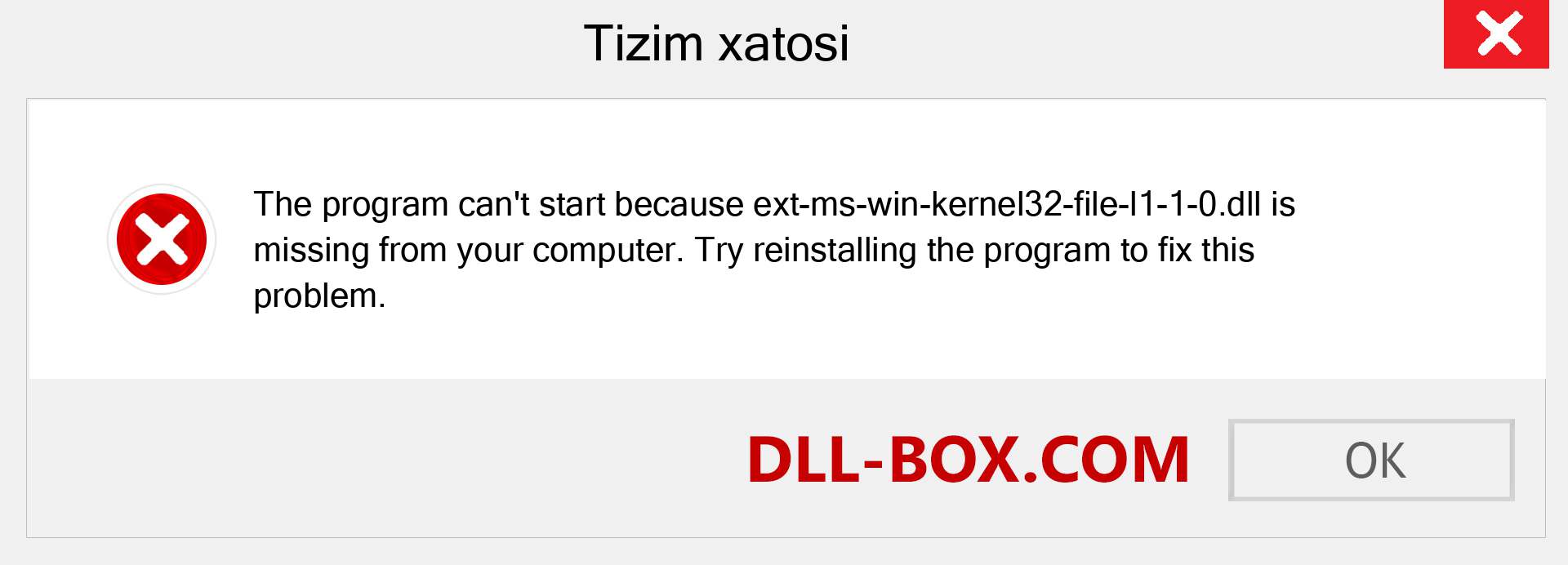 ext-ms-win-kernel32-file-l1-1-0.dll fayli yo'qolganmi?. Windows 7, 8, 10 uchun yuklab olish - Windowsda ext-ms-win-kernel32-file-l1-1-0 dll etishmayotgan xatoni tuzating, rasmlar, rasmlar